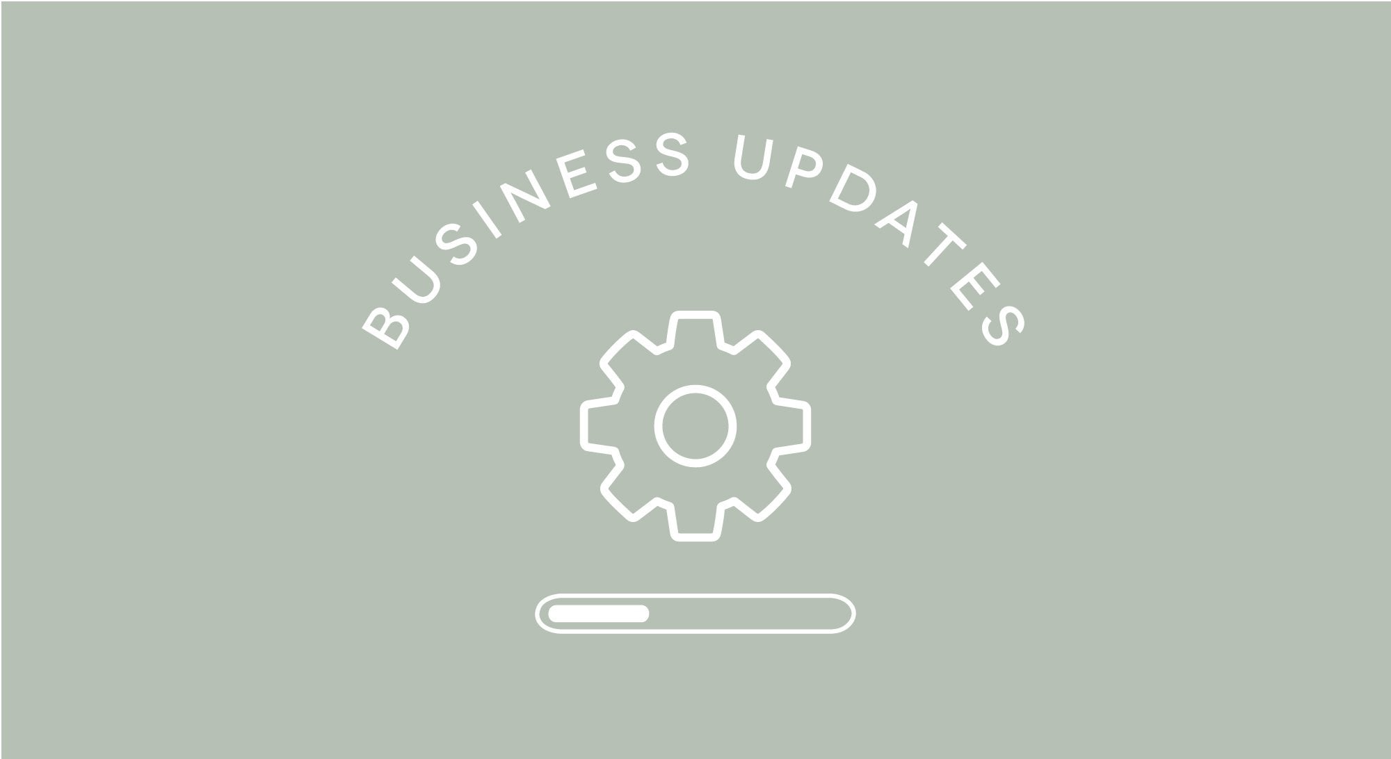 Business Updates